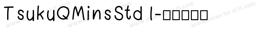 TsukuQMinsStd l字体转换